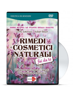 Rimedi E Cosmetici Naturali - Fai Da Te