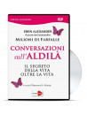 Conversazioni Sull'Aldila'