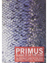 Primus - Blame It On The Fish