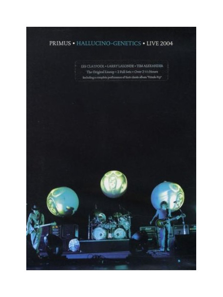 Primus - Hallucino-Genetic Tour Live