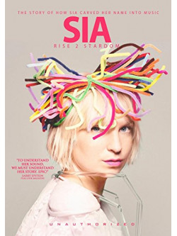 Sia - Rise 2 Stardom