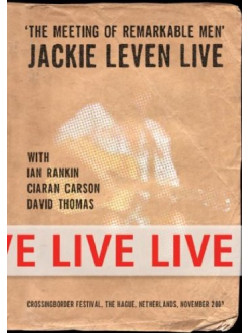Jackie Leven - Live - The Meeting Of Remarkable Men