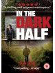 In The Dark Half [Edizione: Regno Unito]