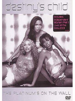Destiny'S Child - The Platinum'S On The Wall