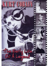 Kurt Cobain - The Early Life Of The Legend