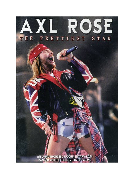 Axl Rose - The Prettiest Star