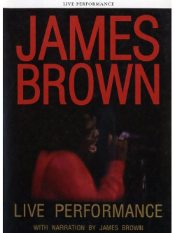 James Brown - Live Performance