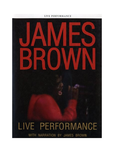 James Brown - Live Performance