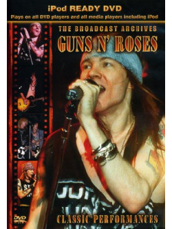 Guns N' Roses - Classic Performances