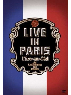 Arc-En-Ciel - Live In Paris (2 Dvd)