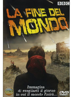 Fine Del Mondo (La)