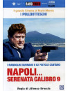 Napoli Serenata Calibro 9