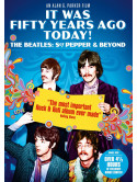 Beatles - It Was 50 Years Ago Today...(The Making Of Sergeant Pepper'S Lonely Hearts Club Band) [Edizione: Regno Unito]