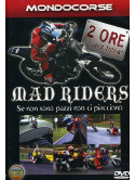 Mad Riders