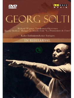 Georg Solti - In Rehearsal