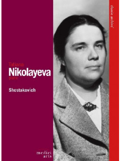 Tatiana Nikolayeva - Classic Archive