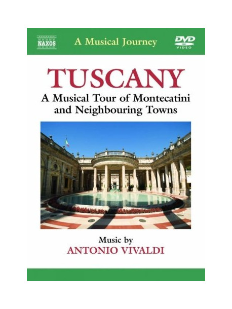 Musical Journey (A) - Tuscany - Montecatini