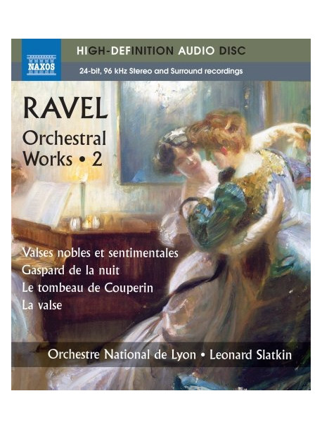 Ravel - Orchestral Works (Blu-Ray Audio)
