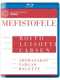 Boito Arrigo - Mefistofele  - Luisotti Nicola Dir  /mefistofele: Ildar Abdrazakov  Faust: Ramón Vargas  Margherita / Elena: Pat