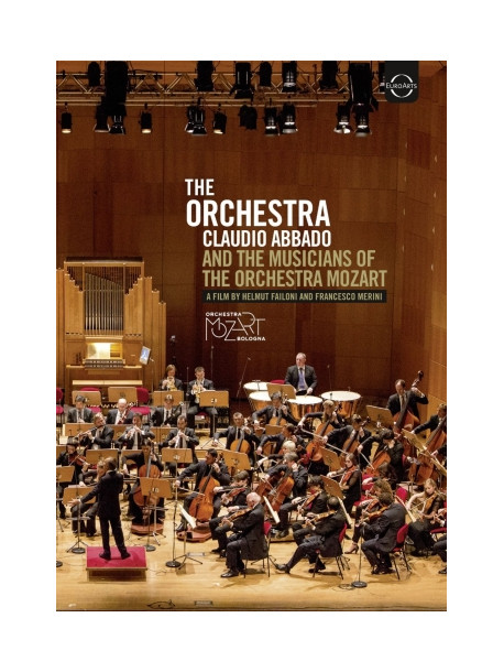 Orchestra Claudio Abbado E I Musicisti Dell'orchestra Mozart (The) - Claudio Abbado