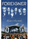 Foreigner - Alive & Rockin'