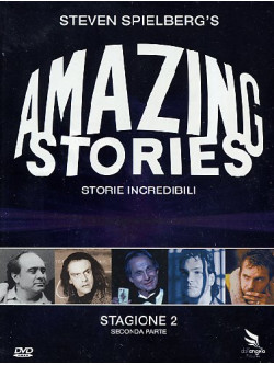 Amazing Stories - Storie Incredibili - Stagione 02 02 (3 Dvd)