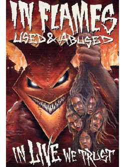 In Flames - Used & Abused - In Live We Trust (2 Dvd)