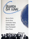 Guarda Che Luna!