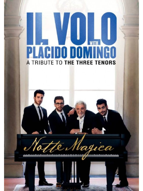 Il Volo - Notte Magica