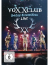 Voxxclub - Geiles Himmelblau - Live