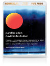 David Miles Huber - Parallax Eden