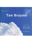 Ton Bruynel - The Art Of