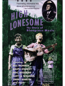 High Lonesome: Story Of..
