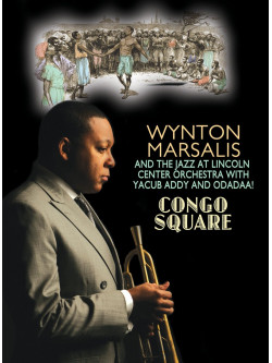 Wynton Marsalis - Congo Sqaure