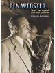 Ben Webster - Tenor Sax Legend