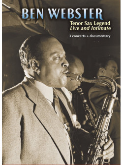 Ben Webster - Tenor Sax Legend