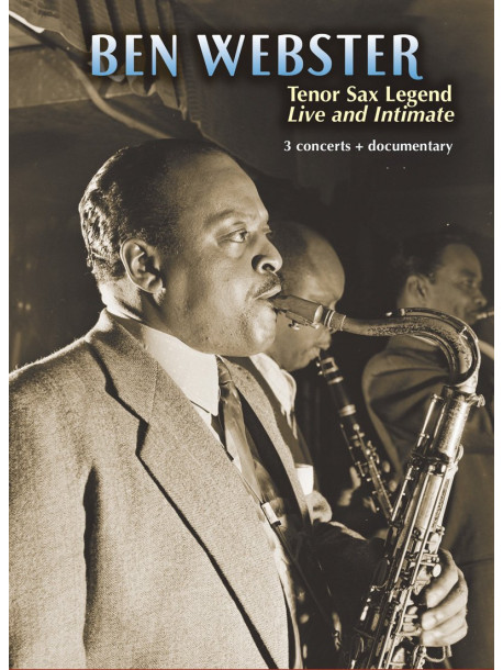 Ben Webster - Tenor Sax Legend