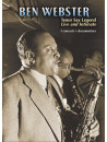 Ben Webster - Tenor Sax Legend