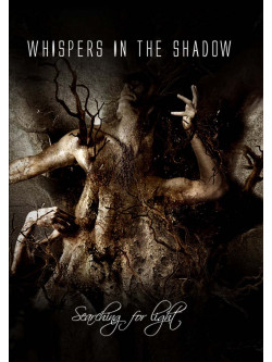 Whispers In The Shadow - Searching For Light And..