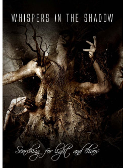 Whispers In The Shadow - Searching For Light And.. -Ltd-