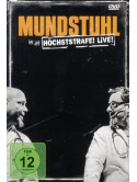 Mundstuhl - Hoechststrafe