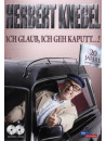 Herbert Knebel - Ich Glaub Ich Geh Kaputt (2 Dvd)