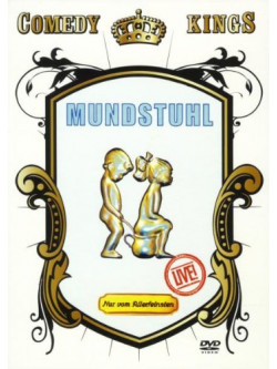 Mundstuhl - Nur Vom Allerfeinsten