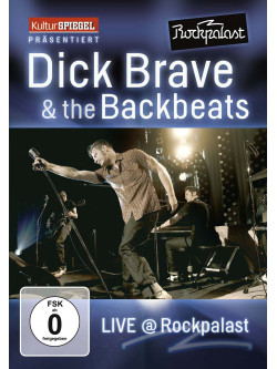 Dick Brave & Backbeats - Live At Rockpalast