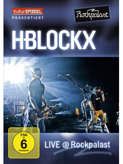 H-Blockx - Live At Rockpalast