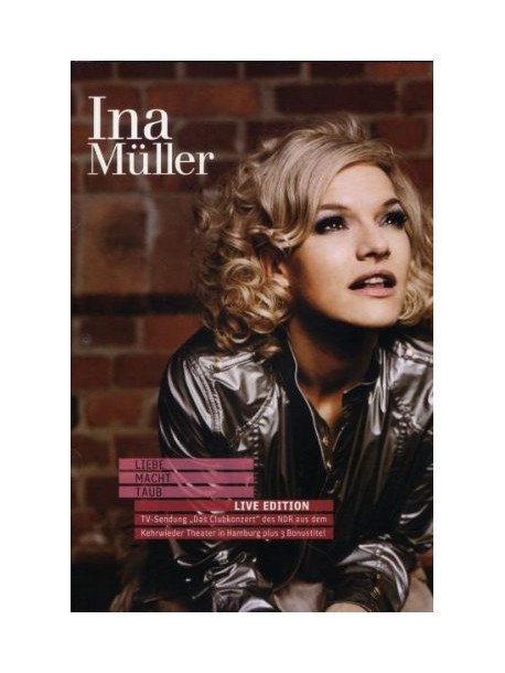 Ina Mueller - Liebe Macht Taub
