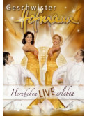 Geschwister Hofmann - Herzbeben-Live Erleben!