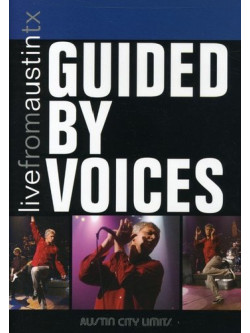 Guided By Voices - Live From Austin Tx