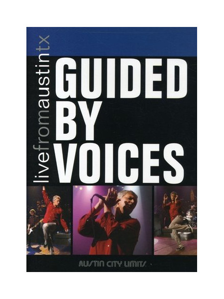 Guided By Voices - Live From Austin Tx