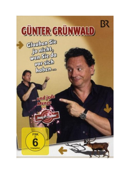 Guenter Gruenwald- Glauben Sie Ja Nicht, Wen